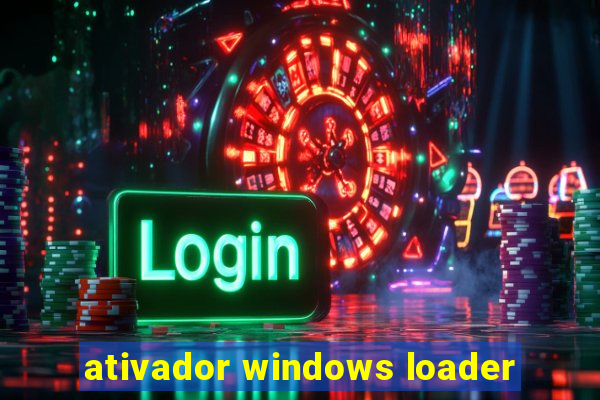 ativador windows loader